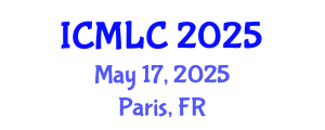 International Conference on Machine Learning and Cybernetics (ICMLC) May 17, 2025 - Paris, France