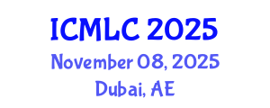 International Conference on Machine Learning and Cybernetics (ICMLC) November 08, 2025 - Dubai, United Arab Emirates