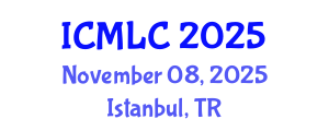 International Conference on Machine Learning and Cybernetics (ICMLC) November 08, 2025 - Istanbul, Turkey
