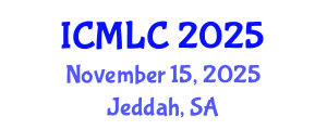 International Conference on Machine Learning and Cybernetics (ICMLC) November 15, 2025 - Jeddah, Saudi Arabia