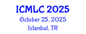 International Conference on Machine Learning and Cybernetics (ICMLC) October 25, 2025 - Istanbul, Turkey