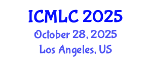 International Conference on Machine Learning and Cybernetics (ICMLC) October 28, 2025 - Los Angeles, United States