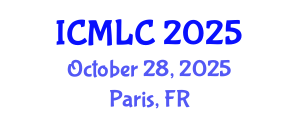 International Conference on Machine Learning and Cybernetics (ICMLC) October 28, 2025 - Paris, France