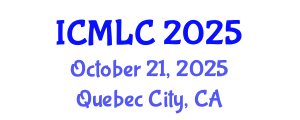 International Conference on Machine Learning and Cybernetics (ICMLC) October 21, 2025 - Quebec City, Canada