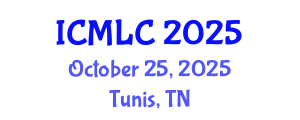 International Conference on Machine Learning and Cybernetics (ICMLC) October 25, 2025 - Tunis, Tunisia