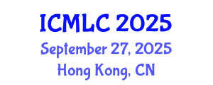 International Conference on Machine Learning and Cybernetics (ICMLC) September 27, 2025 - Hong Kong, China