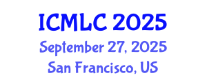 International Conference on Machine Learning and Cybernetics (ICMLC) September 27, 2025 - San Francisco, United States