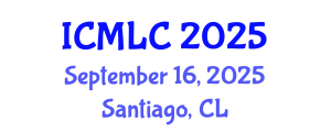 International Conference on Machine Learning and Cybernetics (ICMLC) September 16, 2025 - Santiago, Chile