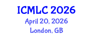 International Conference on Machine Learning and Cybernetics (ICMLC) April 20, 2026 - London, United Kingdom International Conference on Machine Learning and Cybernetics (ICMLC) April 20, 2026 - London, United Kingdom