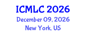 International Conference on Machine Learning and Cybernetics (ICMLC) December 09, 2026 - New York, United States