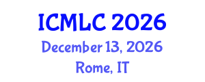 International Conference on Machine Learning and Cybernetics (ICMLC) December 13, 2026 - Rome, Italy