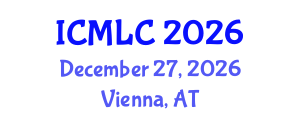 International Conference on Machine Learning and Cybernetics (ICMLC) December 27, 2026 - Vienna, Austria