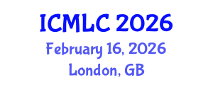 International Conference on Machine Learning and Cybernetics (ICMLC) February 16, 2026 - London, United Kingdom International Conference on Machine Learning and Cybernetics (ICMLC) February 16, 2026 - London, United Kingdom