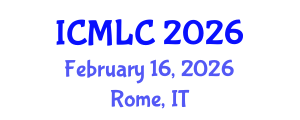International Conference on Machine Learning and Cybernetics (ICMLC) February 16, 2026 - Rome, Italy International Conference on Machine Learning and Cybernetics (ICMLC) February 16, 2026 - Rome, Italy