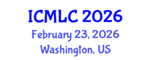 International Conference on Machine Learning and Cybernetics (ICMLC) February 23, 2026 - Washington, United States International Conference on Machine Learning and Cybernetics (ICMLC) February 23, 2026 - Washington, United States