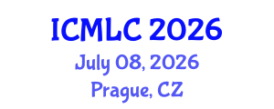 International Conference on Machine Learning and Cybernetics (ICMLC) July 08, 2026 - Prague, Czechia International Conference on Machine Learning and Cybernetics (ICMLC) July 08, 2026 - Prague, Czechia