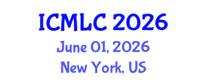 International Conference on Machine Learning and Cybernetics (ICMLC) June 01, 2026 - New York, United States International Conference on Machine Learning and Cybernetics (ICMLC) June 01, 2026 - New York, United States