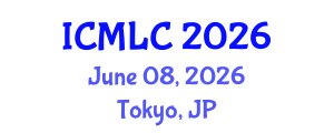 International Conference on Machine Learning and Cybernetics (ICMLC) June 08, 2026 - Tokyo, Japan International Conference on Machine Learning and Cybernetics (ICMLC) June 08, 2026 - Tokyo, Japan