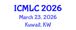 International Conference on Machine Learning and Cybernetics (ICMLC) March 23, 2026 - Kuwait, Kuwait International Conference on Machine Learning and Cybernetics (ICMLC) March 23, 2026 - Kuwait, Kuwait
