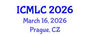 International Conference on Machine Learning and Cybernetics (ICMLC) March 16, 2026 - Prague, Czechia International Conference on Machine Learning and Cybernetics (ICMLC) March 16, 2026 - Prague, Czechia