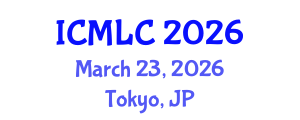 International Conference on Machine Learning and Cybernetics (ICMLC) March 23, 2026 - Tokyo, Japan International Conference on Machine Learning and Cybernetics (ICMLC) March 23, 2026 - Tokyo, Japan