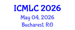 International Conference on Machine Learning and Cybernetics (ICMLC) May 04, 2026 - Bucharest, Romania International Conference on Machine Learning and Cybernetics (ICMLC) May 04, 2026 - Bucharest, Romania