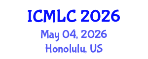 International Conference on Machine Learning and Cybernetics (ICMLC) May 04, 2026 - Honolulu, United States International Conference on Machine Learning and Cybernetics (ICMLC) May 04, 2026 - Honolulu, United States