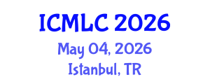 International Conference on Machine Learning and Cybernetics (ICMLC) May 04, 2026 - Istanbul, Turkey International Conference on Machine Learning and Cybernetics (ICMLC) May 04, 2026 - Istanbul, Turkey