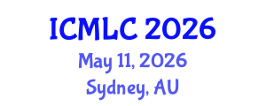 International Conference on Machine Learning and Cybernetics (ICMLC) May 11, 2026 - Sydney, Australia International Conference on Machine Learning and Cybernetics (ICMLC) May 11, 2026 - Sydney, Australia