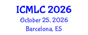 International Conference on Machine Learning and Cybernetics (ICMLC) October 25, 2026 - Barcelona, Spain
