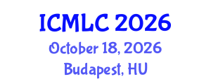 International Conference on Machine Learning and Cybernetics (ICMLC) October 18, 2026 - Budapest, Hungary