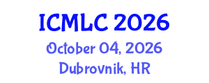 International Conference on Machine Learning and Cybernetics (ICMLC) October 04, 2026 - Dubrovnik, Croatia International Conference on Machine Learning and Cybernetics (ICMLC) October 04, 2026 - Dubrovnik, Croatia