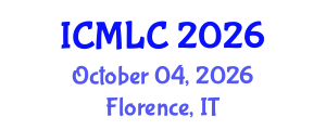 International Conference on Machine Learning and Cybernetics (ICMLC) October 04, 2026 - Florence, Italy International Conference on Machine Learning and Cybernetics (ICMLC) October 04, 2026 - Florence, Italy