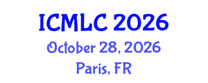 International Conference on Machine Learning and Cybernetics (ICMLC) October 28, 2026 - Paris, France