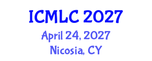 International Conference on Machine Learning and Cybernetics (ICMLC) April 24, 2027 - Nicosia, Cyprus International Conference on Machine Learning and Cybernetics (ICMLC) April 24, 2027 - Nicosia, Cyprus