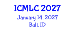International Conference on Machine Learning and Cybernetics (ICMLC) January 14, 2027 - Bali, Indonesia International Conference on Machine Learning and Cybernetics (ICMLC) January 14, 2027 - Bali, Indonesia