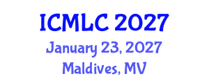 International Conference on Machine Learning and Cybernetics (ICMLC) January 23, 2027 - Maldives, Maldives International Conference on Machine Learning and Cybernetics (ICMLC) January 23, 2027 - Maldives, Maldives