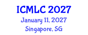 International Conference on Machine Learning and Cybernetics (ICMLC) January 11, 2027 - Singapore, Singapore International Conference on Machine Learning and Cybernetics (ICMLC) January 11, 2027 - Singapore, Singapore