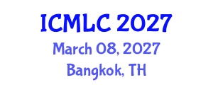 International Conference on Machine Learning and Cybernetics (ICMLC) March 08, 2027 - Bangkok, Thailand