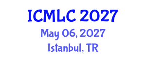 International Conference on Machine Learning and Cybernetics (ICMLC) May 06, 2027 - Istanbul, Turkey International Conference on Machine Learning and Cybernetics (ICMLC) May 06, 2027 - Istanbul, Turkey