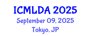 International Conference on Machine Learning and Data Analysis (ICMLDA) September 09, 2025 - Tokyo, Japan