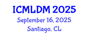 International Conference on Machine Learning and Data Mining (ICMLDM) September 16, 2025 - Santiago, Chile