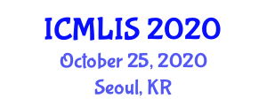 International Conference on Machine Learning and Intelligent Systems (ICMLIS) October 25, 2020 - Seoul, Republic of Korea