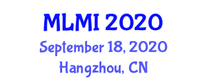 International Conference on Machine Learning and Machine Intelligence (MLMI) September 18, 2020 - Hangzhou, China