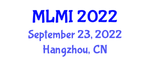 International Conference on Machine Learning and Machine Intelligence (MLMI) September 23, 2022 - Hangzhou, China