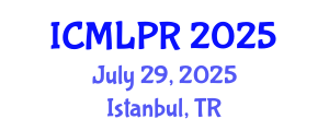 International Conference on Machine Learning and Pattern Recognition (ICMLPR) July 29, 2025 - Istanbul, Turkey
