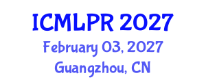 International Conference on Machine Learning and Pattern Recognition (ICMLPR) February 03, 2027 - Guangzhou, China