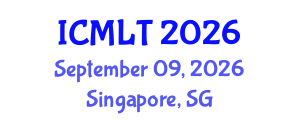 International Conference on Machine Learning and Technology (ICMLT) September 09, 2026 - Singapore, Singapore