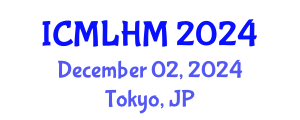 International Conference on Machine Learning for Healthcare and Medicine (ICMLHM) December 02, 2024 - Tokyo, Japan