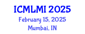 International Conference on Machine Learning in Medical Imaging (ICMLMI) February 15, 2025 - Mumbai, India